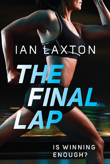 The Final Lap - Ian Laxton